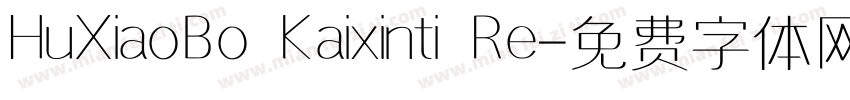 HuXiaoBo Kaixinti Re字体转换